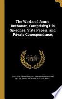 WORKS OF JAMES BUCHANAN COMPRI