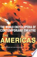 World Encyclopedia of Contemporary Theatre