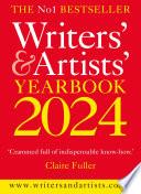 Writers' & Artists' Yearbook 2024