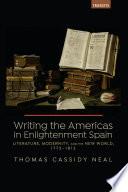 Writing the Americas in Enlightenment Spain