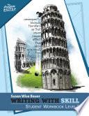 Writing With Skill, Level 3: Student Workbook