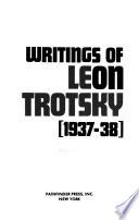 Writings of Leon Trotsky: 1937-38