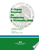 X Censo General de Población y Vivienda, 1980. Cartografía geoestadística del estado de Tabasco. Volumen I, tomo 27
