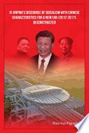 Libro Xi Jinping’s Discourse of Socialism with Chinese Characteristics for a New Era (2012-2017), Deconstructed