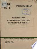 Xii Seminario Mejoramiento Y Sistemas de Produccion de Haba