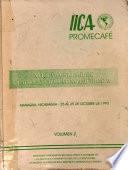 XVI SIMPOSIO DE CAFICULTURA LATINOAMERICANA Managua, Nicaragua 25 al 29 de octubre, 1993