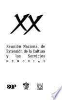 XX Reunión Nacional de Extensión de la Cultura y los Servicios