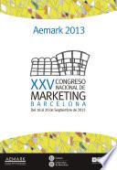 XXV Congreso Nacional de Marketing. Aemark 2013