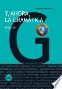Y, ahora, la gramática 1 : nivel A1+