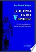 ¡Y al final un día volvimos!