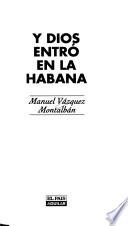 Y Dios entró en La Habana