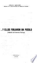 Y ellos forjaron un pueblo