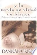 Y la Novia Se Vistio de Blanco