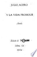 Y la vida prosigue