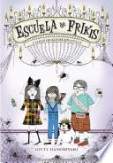 Y llegó Hicklebee-Riyatulle (Escuela de frikis 2)