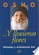 Y Llovieron Flores