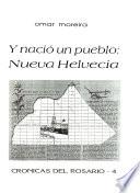 Y nació un pueblo, Nueva Helvecia