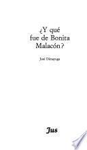 Y qué fue de Bonita Malacón?