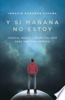Y si mañana no estoy
