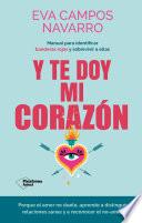 Y te doy mi corazón