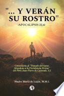 ... y verán Su Rostro (Apocalipsis 22,4)