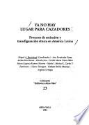 Ya no hay lugar para cazadores