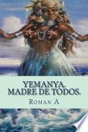Yemaya. Madre de todos.