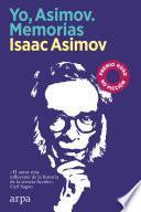 Yo, Asimov. Memorias