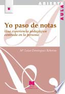 Yo paso de notas
