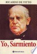 Yo, Sarmiento