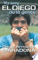 YO SOY EL DIEGO DE LA GENTE