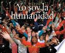 Yo Soy la Humanidad
