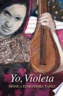 Yo, Violeta
