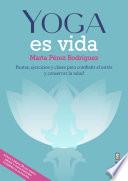 Yoga es vida