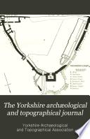 Yorkshire Archaeological and Topographical Journal