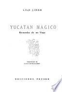 Yucatán mágico