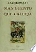 Zambomba más cuento que Calleja