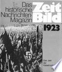 Zeit-Bild: Die goldenen zwanziger Jahre, 1923, 1924, 1925, 1926, 1927, 1928, 1929