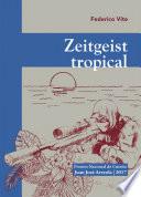 Zeitgeist tropical