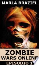 Zombie Wars Online: Episodio 1