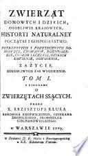 Zwierząt domowych i dzikich osobliwie kraiowych historyi naturalney początki i gospodarstwo